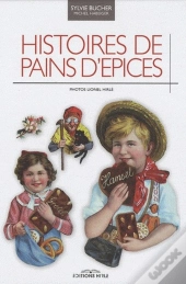 Histoires De Pains D'Épices