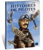 Histoires De Pilotes Tome 3 : Célestin Adolphe Pégoud - Preview