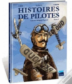 Capa do artigo Histoires De Pilotes Tome 3 : Célestin Adolphe Pégoud