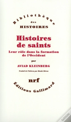 Capa do artigo Histoires De Saints ; Leur Role Dans La Formation De L'Occident
