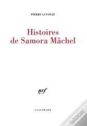 Histoires De Samora Mâchel