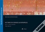 Histoires De Sciences & Entreprises - Volume 2 - La Parole Aux Entreprises