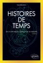 Histoires De Temps : De La Nature Du Temps Et De Sa Mesure (2e Édition) - Preview