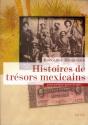 Histoires De Trésors Mexicains - Preview
