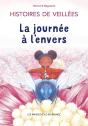 Histoires De Veillées 2 : La Journée À L'Envers - Preview