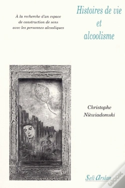 Capa do artigo Histoires De Vie Et Alcoolisme