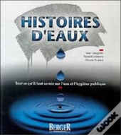 Histoires D'Eaux - Eau Et Hygiene Publique