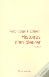 Histoires D'En Pleurer