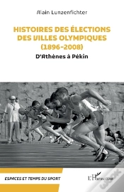 Capa do artigo Histoires Des Élections Des Villes Olympiques (1896-2008) : D