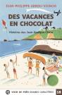 Histoires Des Jean-Quelque-Chose : Des Vacances En Chocolat - Preview