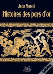 Histoires Des Pays D'Or