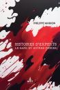 Histoires D'Experts, Le Sang Et Autres Indices - Preview