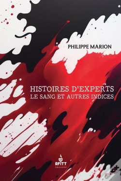 Capa do artigo Histoires D'Experts, Le Sang Et Autres Indices