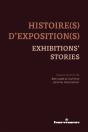 Histoire(S) D'Exposition(S)  Exhibitions' Stories - Preview
