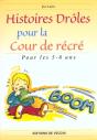Histoires Droles Entre Pour La Cour De Recre De 5 A 8 Ans - Preview