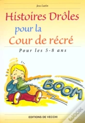 Capa do artigo Histoires Droles Entre Pour La Cour De Recre De 5 A 8 Ans