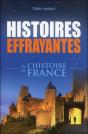 Histoires Effrayantes De L'Histoire De France - Preview