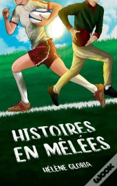 Histoires En Mêlées
