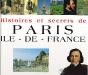 Histoires Et Secrets De Paris Ile De France - Preview