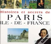 Capa do artigo Histoires Et Secrets De Paris Ile De France