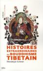 Histoires Extraordinaires Du Boudhisme Tibétain - Preview