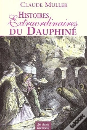 Capa do artigo Histoires Extraordinaires Du Dauphiné
