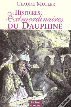 Capa do artigo Histoires Extraordinaires Du Dauphiné