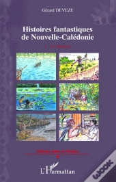 Histoires Fantastiques De Nouvelle-Calédonie T.1 ; Le Boucan