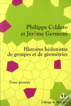 Capa do artigo Histoires Hedonistes De Groupes Et De Geometries - Tome 1