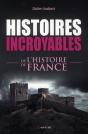 Histoires Incroyables De L'Histoire De France - Preview
