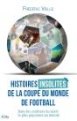 Histoires Insolites De La Coupe Du Monde - Preview