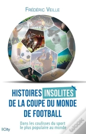 Capa do artigo Histoires Insolites De La Coupe Du Monde