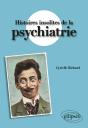 Histoires Insolites De La Psychiatrie - Preview