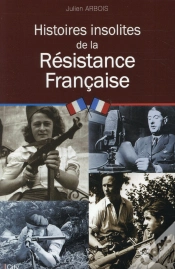 Capa do artigo Histoires Insolites De La Resistance