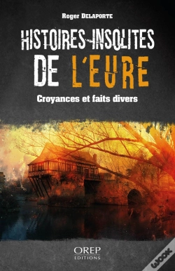 Capa do artigo Histoires Insolites De L'Eure