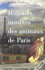 Capa do artigo Histoires Insolites Des Animaux De Paris