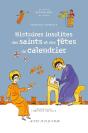 Histoires Insolites Des Noms Et Des Fêtes Du Calendrier - Preview