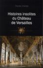 Histoires Insolites Du Chateau De Versailles - Preview