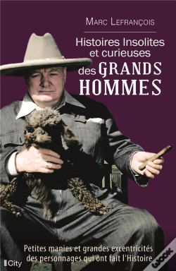 Capa do artigo Histoires Insolites Et Excentriques Des Grands Hommes