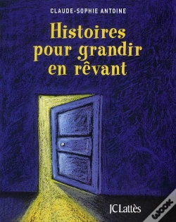 Capa do artigo Histoires Pour Grandir En Rêvant