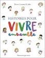 Histoires Pour Vivre Ensemble - Preview