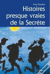 Capa do artigo Histoires Presques Vraies A La Secrete