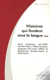 Capa do artigo Histoires Qui Fondent Sous La Langue