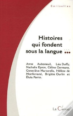 Capa do artigo Histoires Qui Fondent Sous La Langue