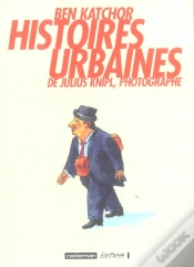 Capa do artigo Histoires Urbaines De Julius Knipl ; Photographe