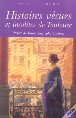 Capa do artigo Histoires Vecues Et Insolites De Toulouse