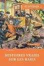 Histoires Vraies Sur Les Rails - Preview