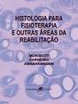 Histologia para Fisioterapia e Outras Áreas da Reabilitação - Preview