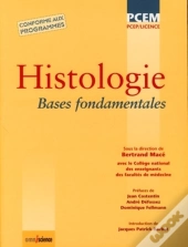 Histologie : Bases Fondamentales. Pcep/Licence. Conforme Aux Programmes.