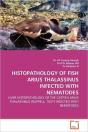 Histopathology Of Fish Arius Thalassinus Infected With Nematodes - Preview
